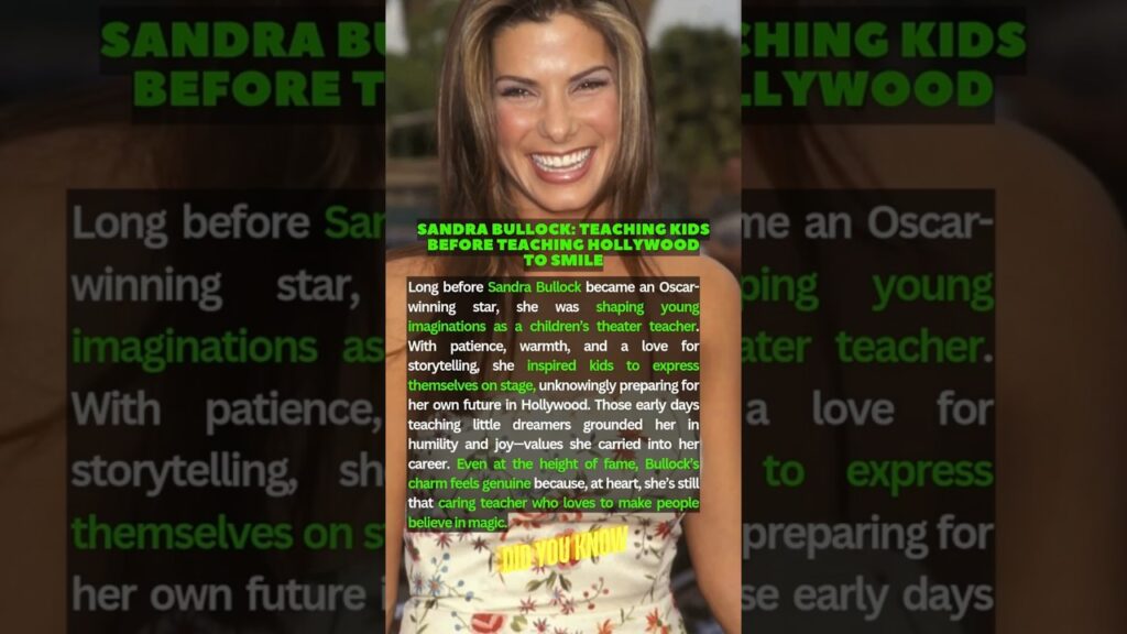 Sandra Bullock Teaching Kids Before Teaching Hollywood to Smile