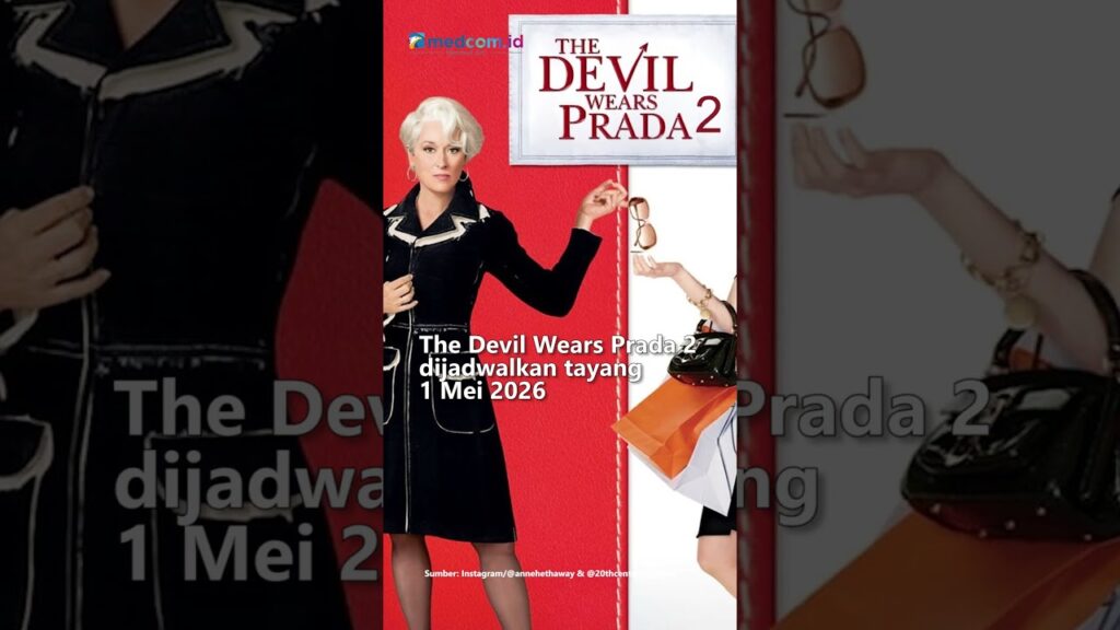 SIAP-SIAP! INI WAJAH BARU THE DEVIL WEARS PRADA 2