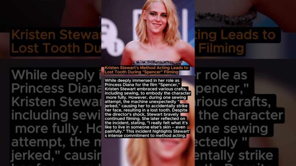 Kristen Stewart's Method Acting Leads to Lost Tooth During "Spencer" Filming