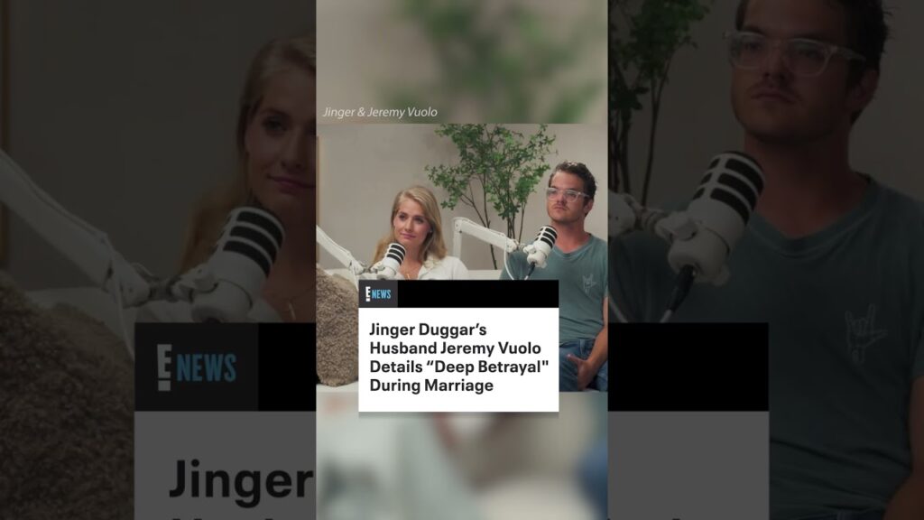 Jinger Duggar’s Husband Jeremy Vuolo Details “Deep Betrayal” During Marriage Jinger Duggar’s Husband Jeremy Vuolo Details “Deep Betrayal" During Marriage