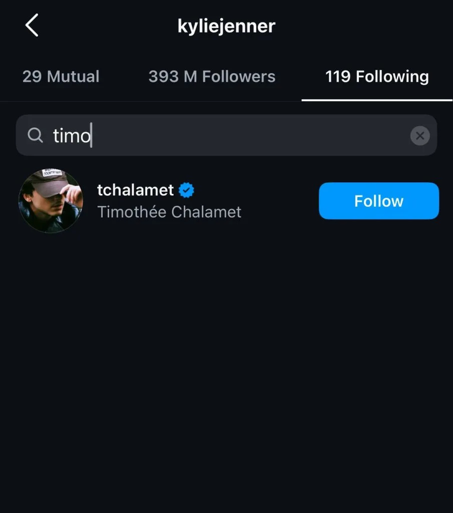 The “Dune” actor is now one of the 119 accounts Jenner follows on the app. Instagram