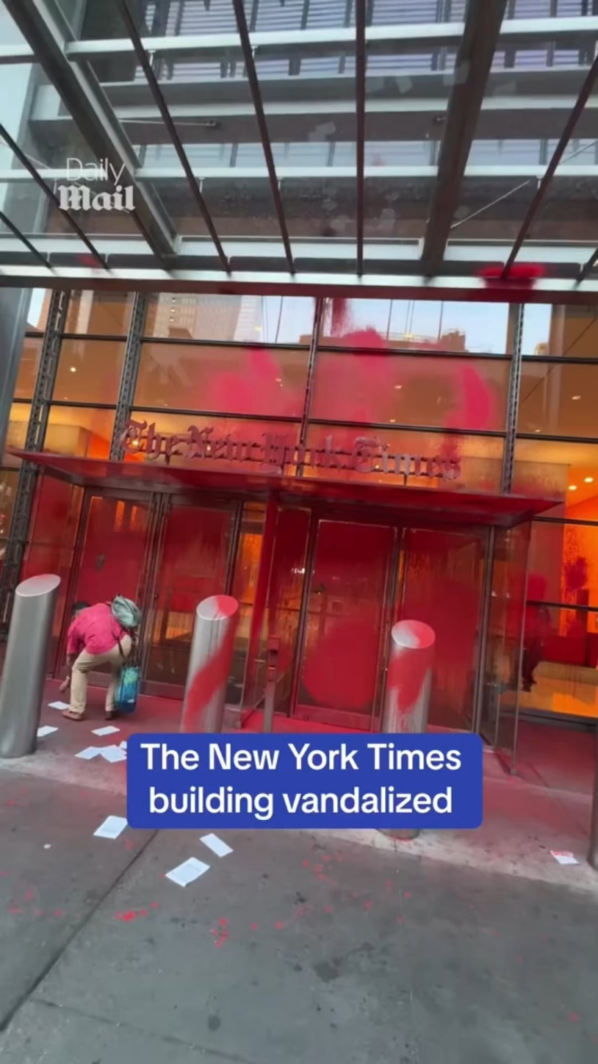 The New York Times' office building in Manhattan was 'vandalized' with red paint this morning. The words 'NYT Lies Gaza Dies' were written on the windows