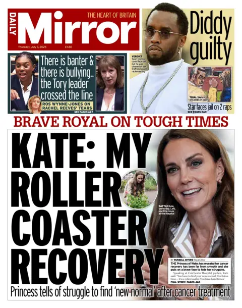 "Kate: My roller coaster recovery" reads the headline on the front page of the Daily Mirror.