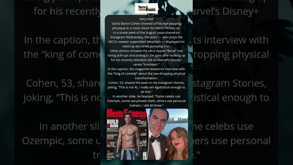 Sacha Baron Cohen debuts ripped — and hairless — physique after Isla Fisher divorce ‘This is not AI’