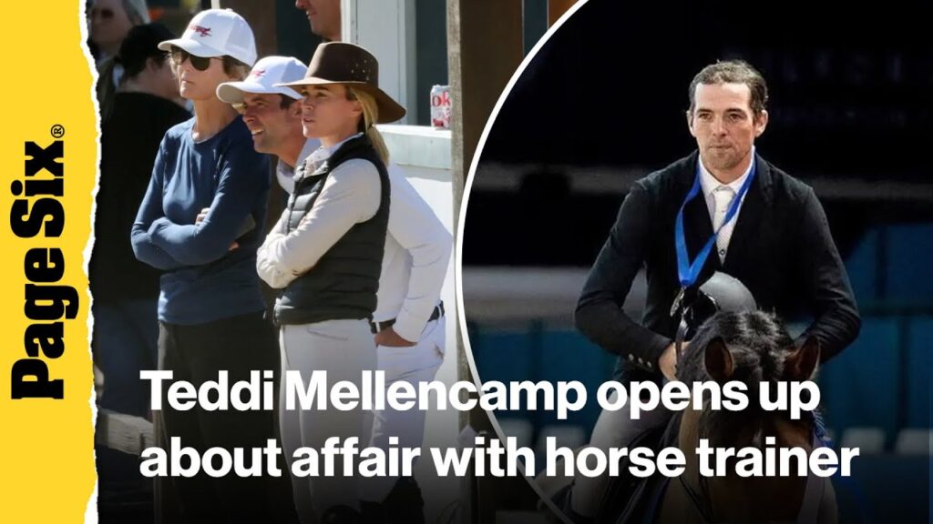 Teddi Mellencamp breaks silence on affair with horse trainer: Cancer is ‘my payback’