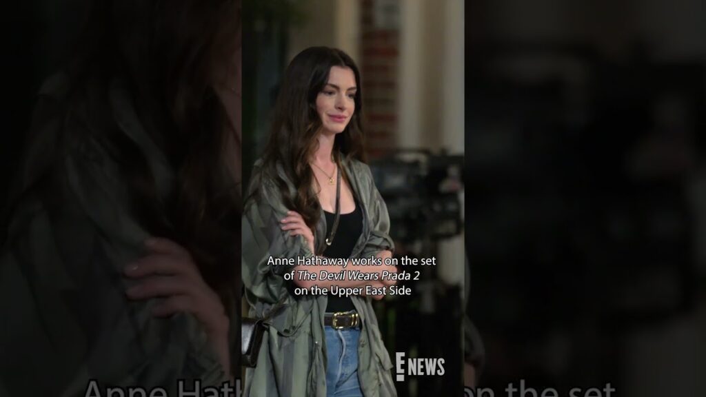 Don’t be ridiculous. Everybody wants to see BTS of Anne Hathaway filming "The Devil Wears Prada 2."
