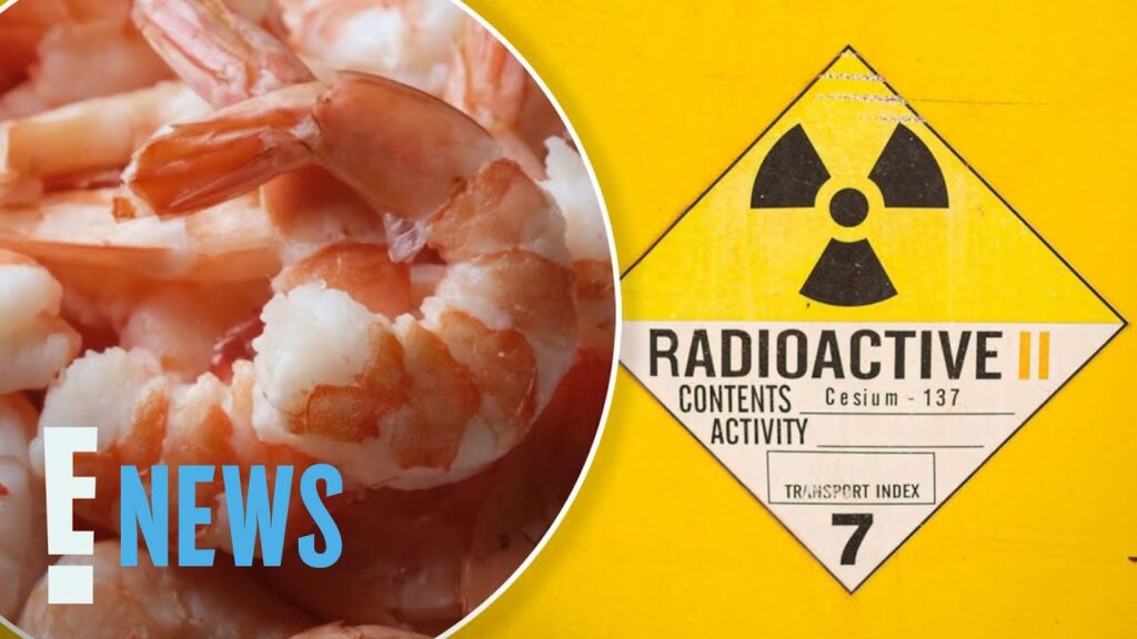 FDA Issues Warning Over Potentially Radioactive Shrimp | E! News FDA Issues Warning Over Potentially Radioactive Shrimp | E! News