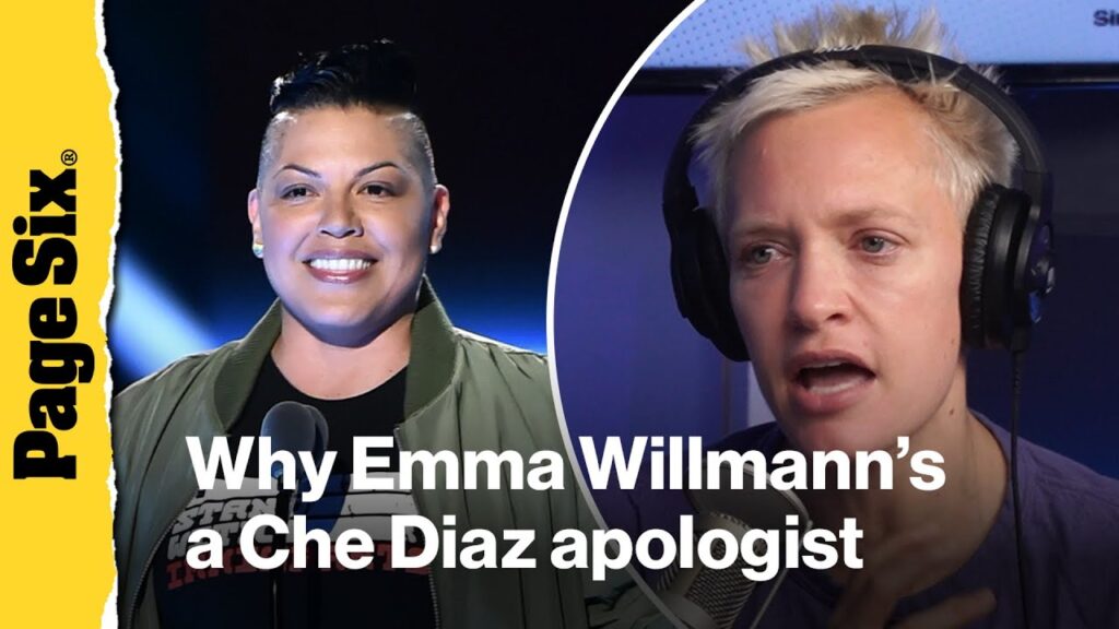 Emma Willmann tells Page Six Radio why she’s a Che Diaz apologist Emma Willmann tells Page Six Radio why she’s a Che Diaz apologist