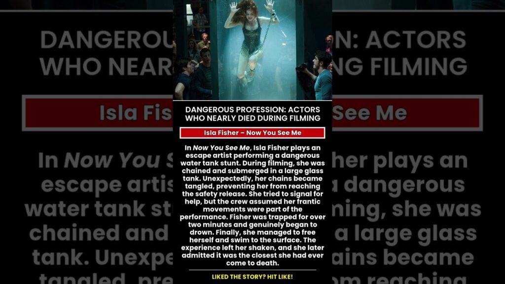 Dangerous Profession: Actors Who Nearly Died During Filming. Isla Fisher – Now You See Me