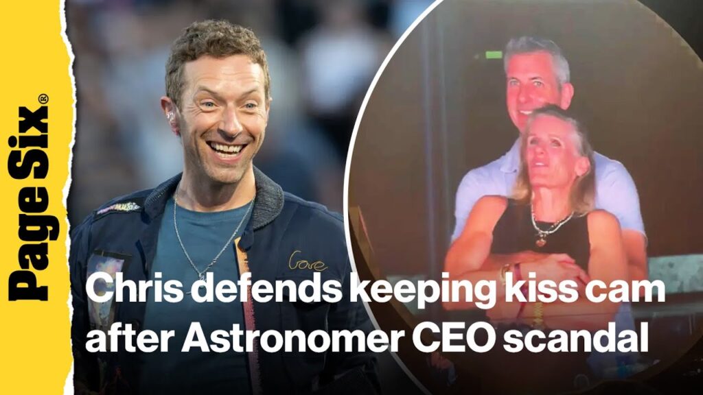 Chris Martin defends keeping the Coldplay kiss cam at concerts despite Astronomer CEO ‘debacle’