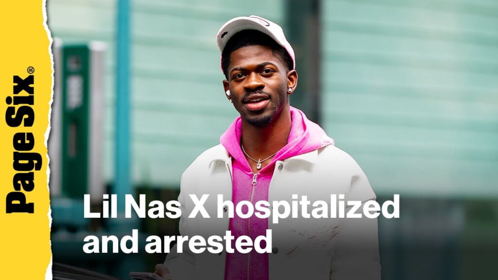 Lil Nas X hospitalized and arrested after near-naked outburst in Los Angeles Lil Nas X hospitalized and arrested after near-naked outburst in Los Angeles