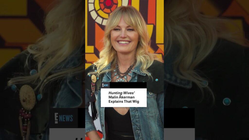 Hunting Wives’ Malin Åkerman Explains That Wig