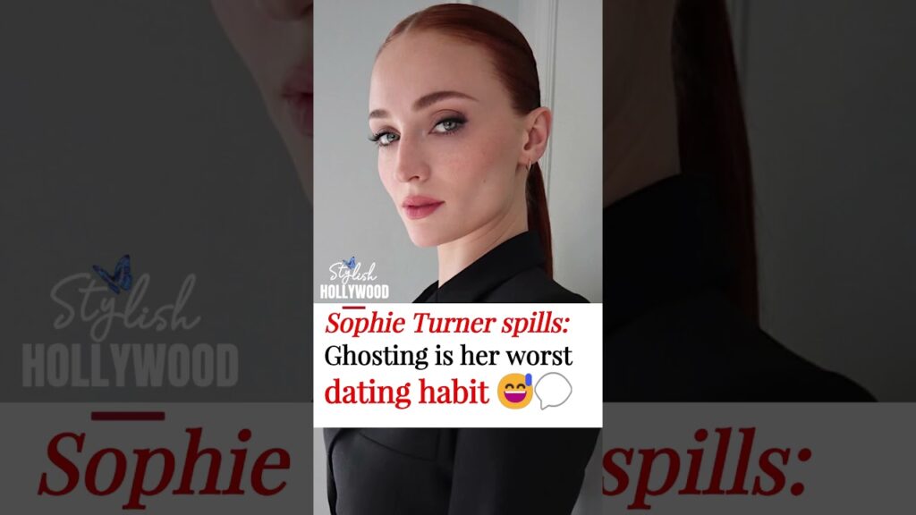 Sophie Turner admits: Ghosting is my toxic trait 👻💔#sophieturner #hollywood #entertainment