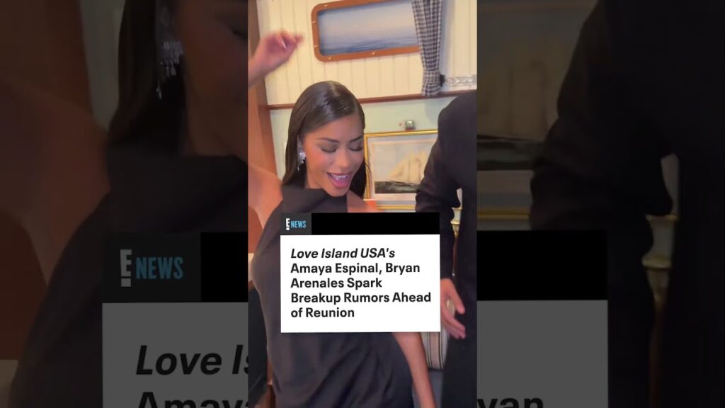 Love Island USA's Amaya Espinal, Bryan Arenales Spark Breakup Rumors Ahead of Reunion