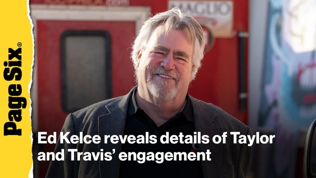 Travis Kelce’s dad shares intimate details of Taylor Swift proposal — including when it happened
