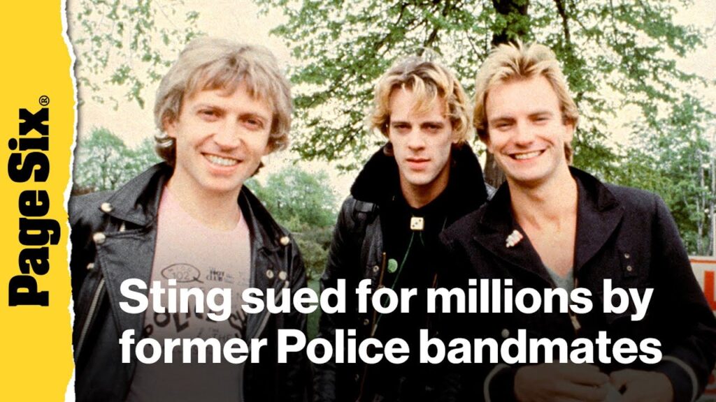 Sting sued by former Police bandmates for millions over lost 'Every Breath You Take' royalties