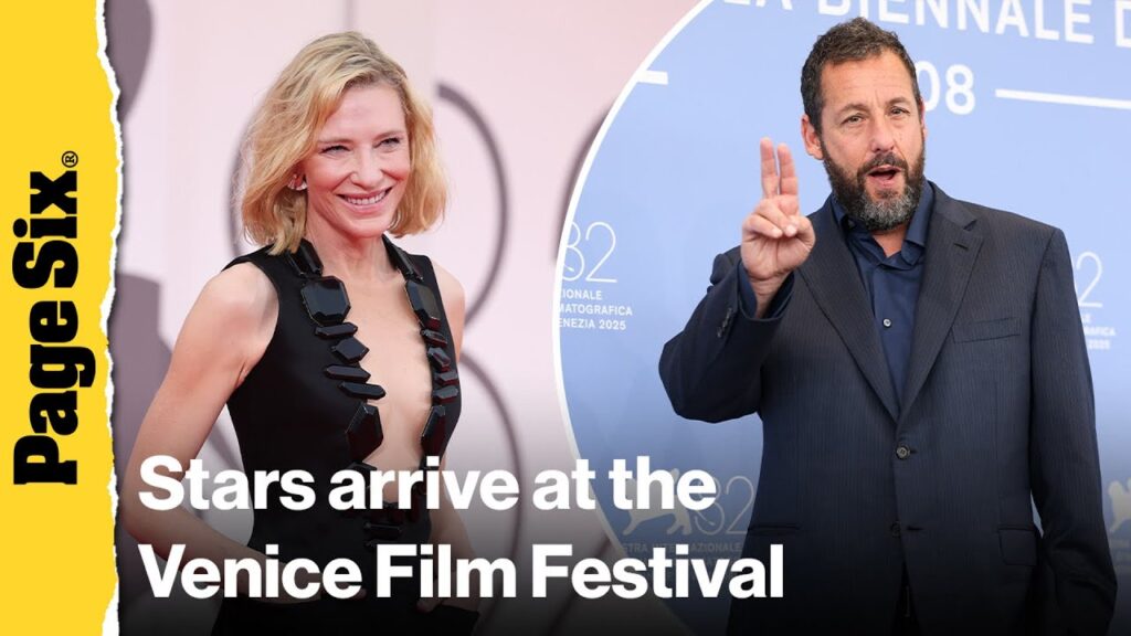 Cate Blanchett, Emma Stone, Adam Sandler, more arrive at the Venice Film Festival
