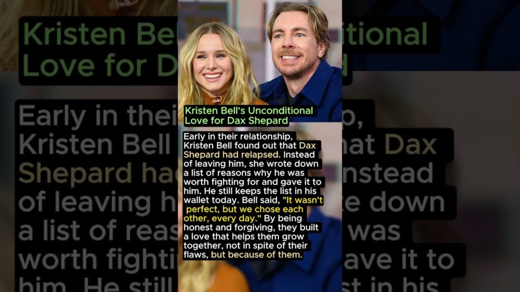 Kristen Bell's Unconditional Love for Dax Shepard