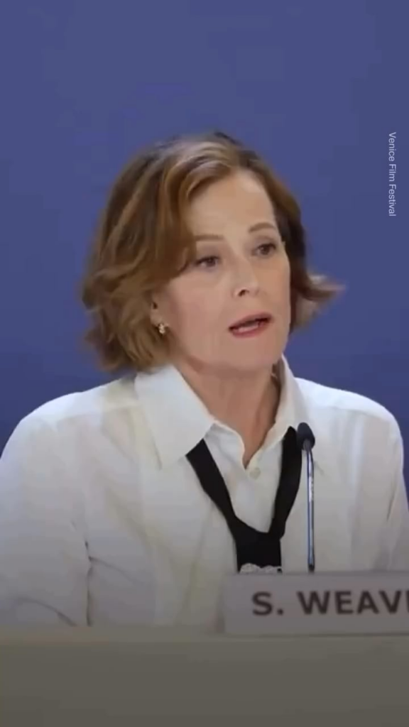 Sigourney Weaver’s response when she is asked why she plays strong women