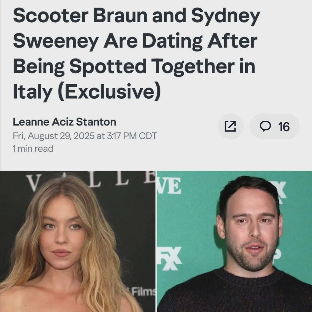 some of satan's best work: apparently sydney sweeney and scooter braun are dating