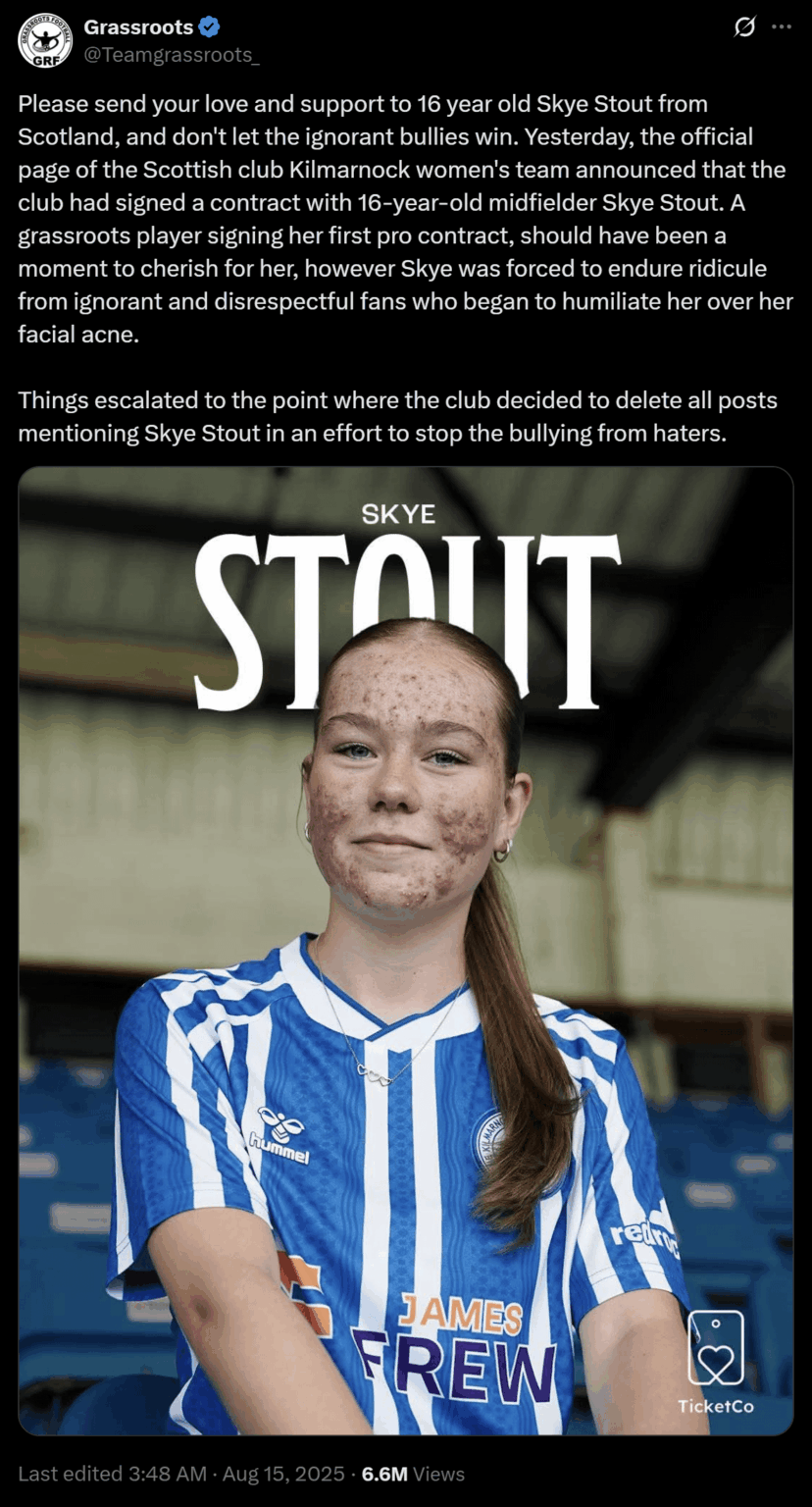 A 16-year-old Skye Stout earns a pro soccer contract and gets a congratulatory post from her team only to be relentlessly bullied because she has acne