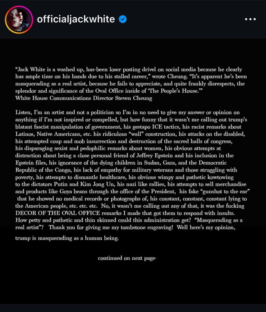 Jack White Responds to White House Communications Director: “No intelligent person can defend this low life fascist”