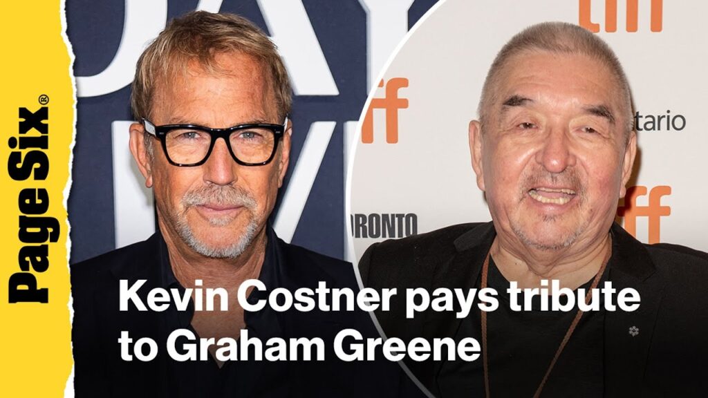 Kevin Costner pays tribute to Graham Greene after his passing