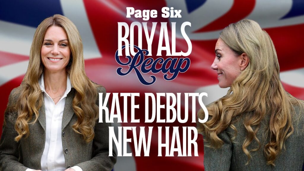 Royals Recap: Kate Middleton debuts stunning hair transformation at appearance with Prince William