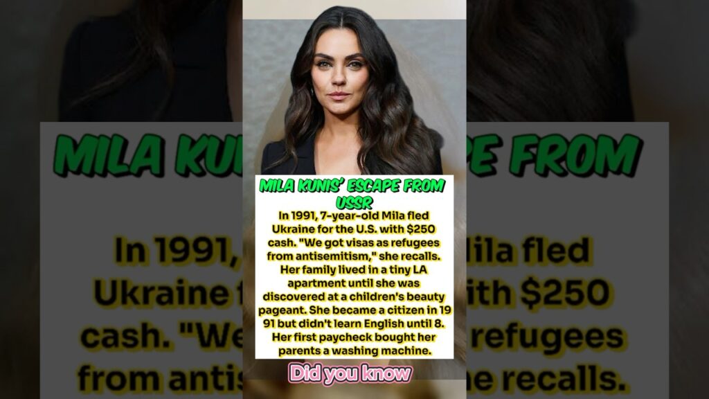 From Refugee to Hollywood Star: Mila Kunis’ Story
