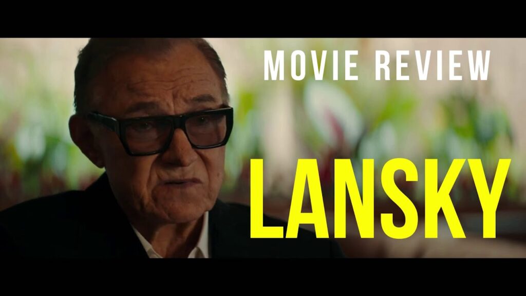 “”LANSKY”—MOVIE REVIEW | The King of Crime’s Last Confession | MEYER LANSKY STORY ""LANSKY"—MOVIE REVIEW | The King of Crime’s Last Confession | MEYER LANSKY STORY