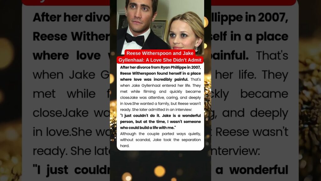 Did you know Reese Witherspoon and Jake Gyllenhaal