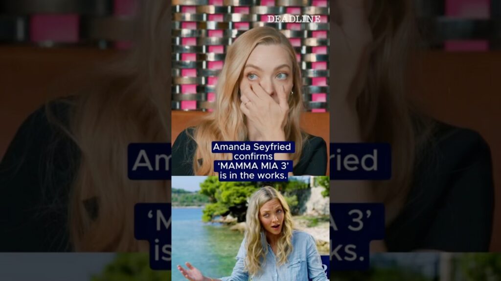 Amanda Seyfried confirms ‘MAMMA MIA 3’ is in the  works.