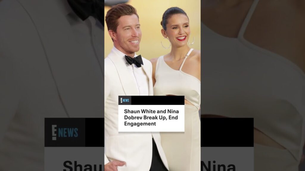 Shaun White and Nina Dobrev have split after 5 years.💔