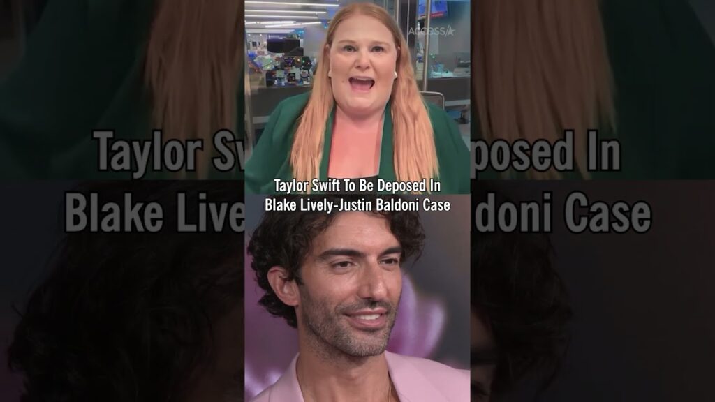 Taylor Swift To Be Deposed In Blake Lively & Justin Baldoni Case Taylor Swift To Be Deposed In Blake Lively & Justin Baldoni Case