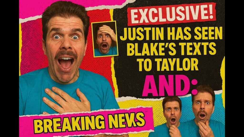 EXCLUSIVE! Justin Baldoni Has Seen Blake Lively’s Texts To Taylor Swift!!!!!!!!!! AND: