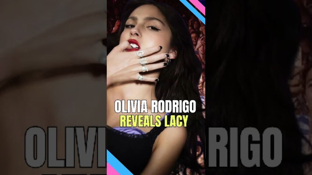 Did you know this about Olivia Rodrigo Talks Lacy ✨? #oliviarodrigo #shorts
