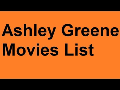 Ashley Greene Movies List