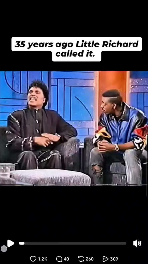 Little Richard called it 30 years ago.