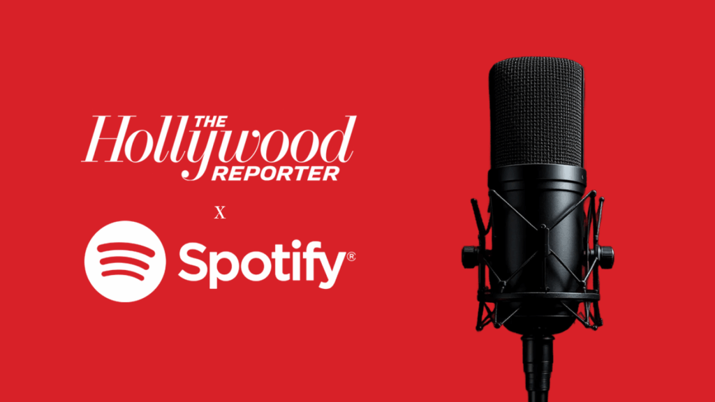 The Hollywood Reporter Launches Podcast Roundtable With Spotify The Hollywood Reporter Launches Podcast Roundtable With Spotify