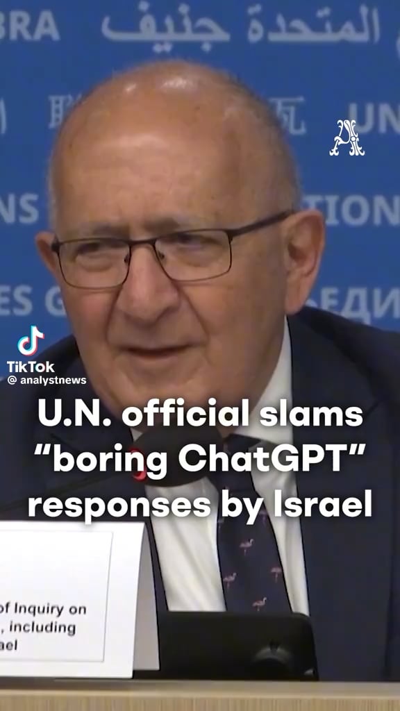 UN official Chris Sidioti says Israel is producing "boring ChatGPT" responses to accusations of genocide and war crimes. "They spend so much money in the foreign ministry on propaganda, you'd think that they would actually come up with something original ... no one takes it seriously."