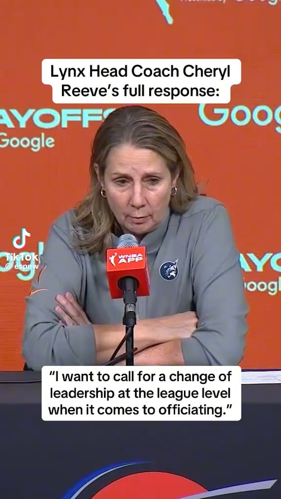 during the postgame interview after getting ejected Minnesota Lynx coach Cheryl Reeve talks about the physicality thats happening and calls for a change of leadership at the league level for officiating
