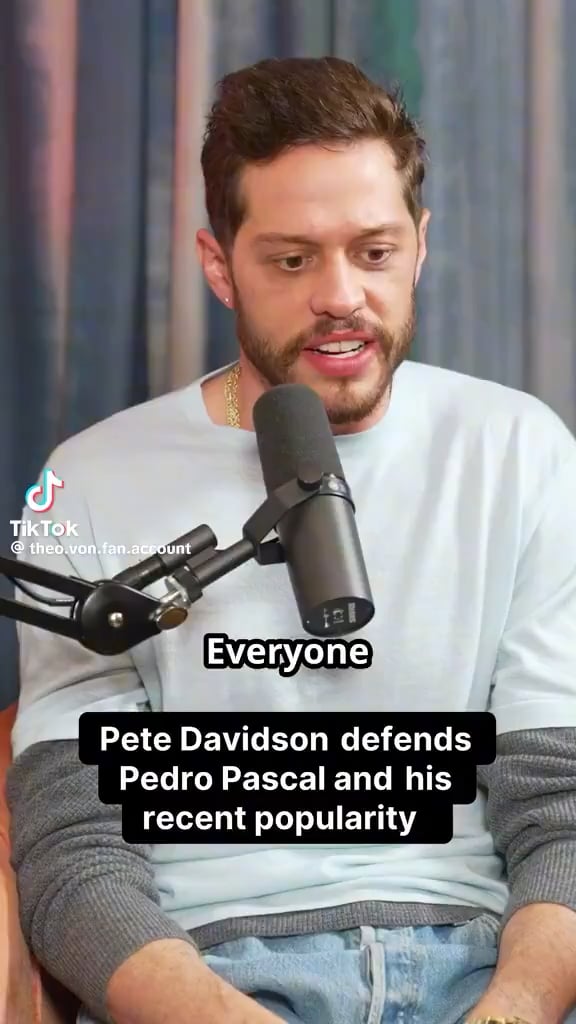 Pete Davidson defends Pedro Pascal: “He’s worked so hard, he’s been a struggling actor, blows up so f*cking hard, everyone’s like ‘daddy!’ And then a year later he’s in everything now because he’s hot & everyone’s like ‘go the f*ck away dude’… We build everybody up & now it’s like so fast to turn.”