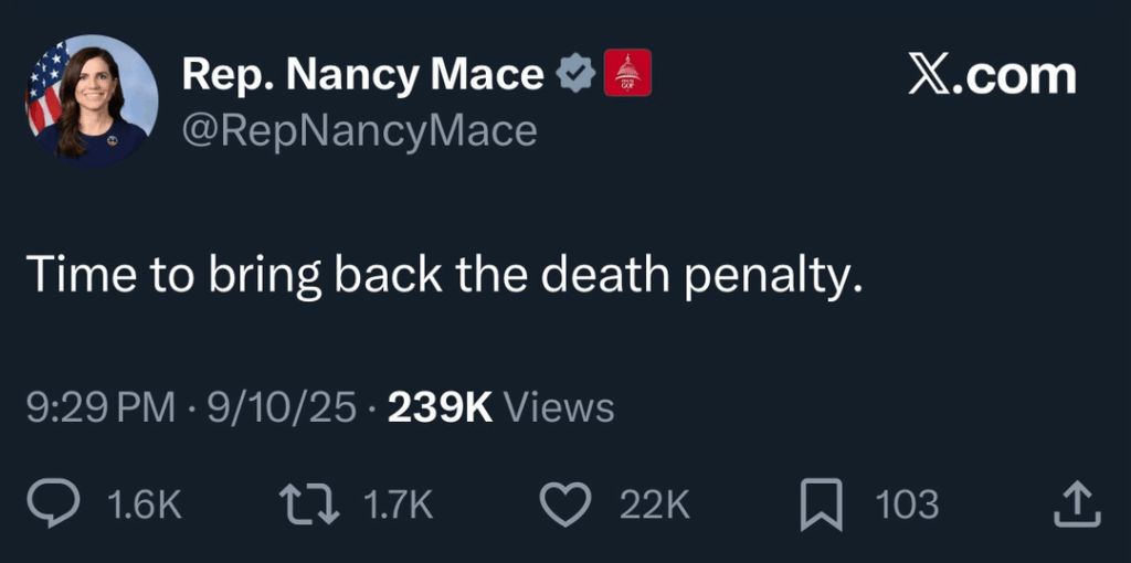 South Carolina Representative Nancy Mace before we knew who Charlie Kirk's shooter was: "Time to bring back the death penalty." After finding out the shooter was a white man: "We know Charlie Kirk would want us to pray for such an evil, and lost individual like Tyler Robinson to find Jesus Christ."