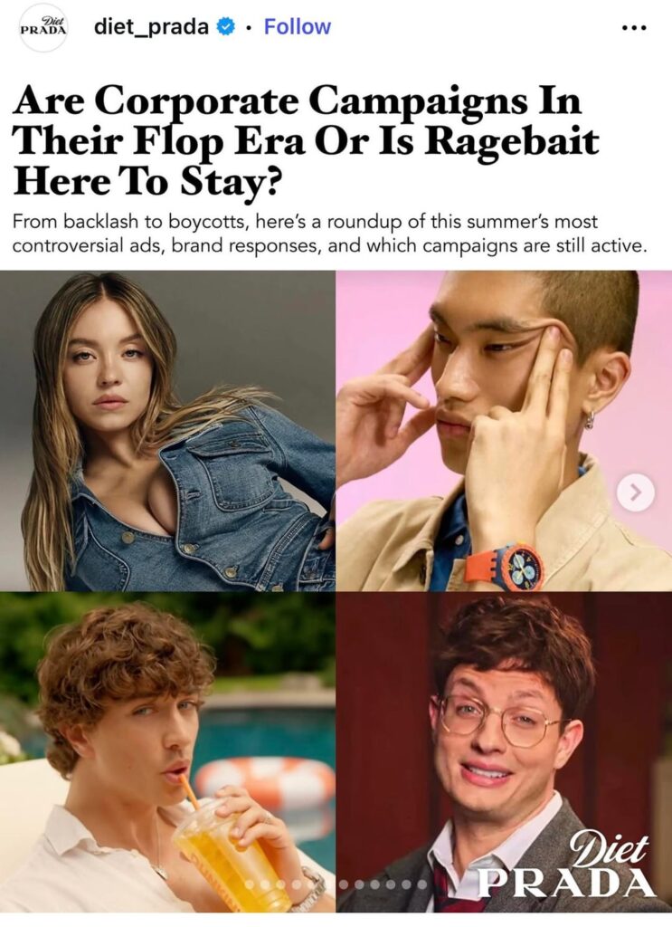 Diet Prada asks “are corporate campaigns in their flop era or is ragebait here to stay?”