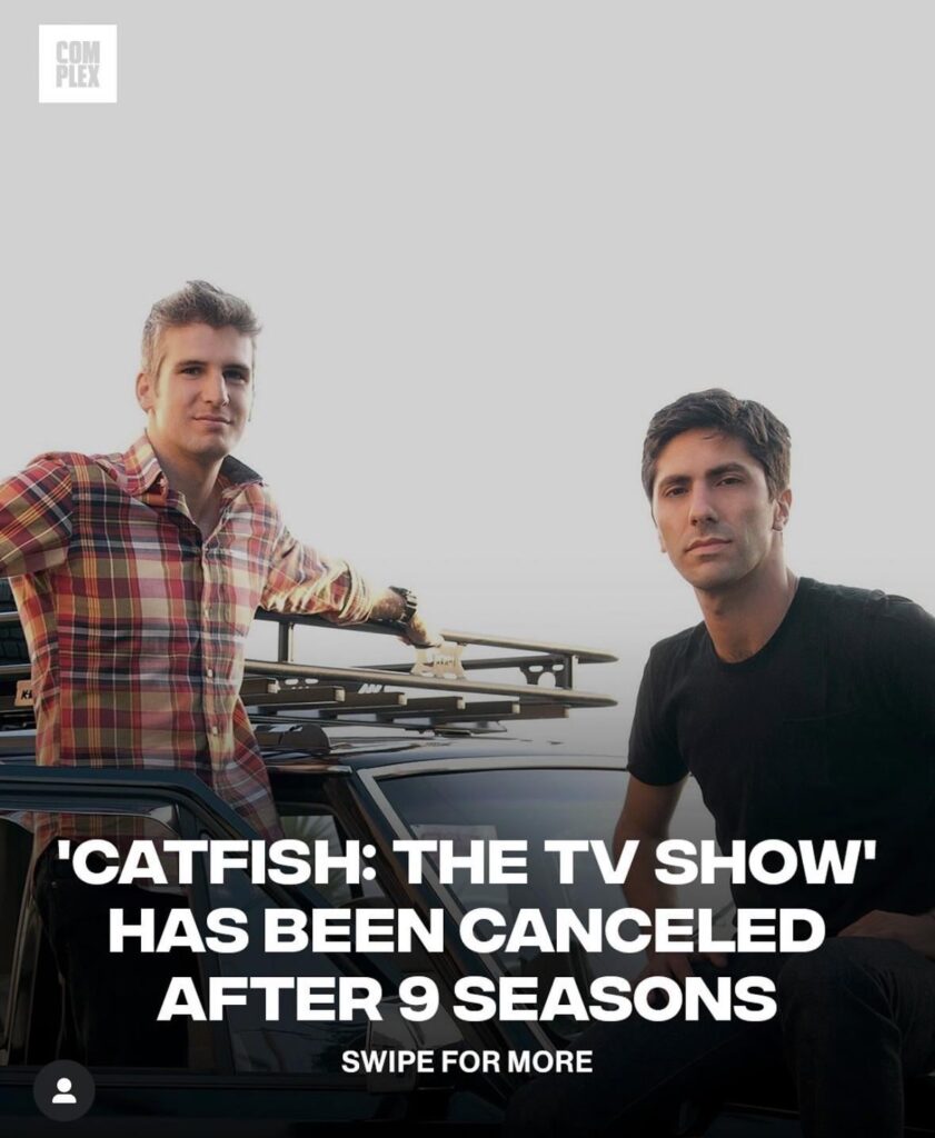 Paramount has canceled Catfish 😭