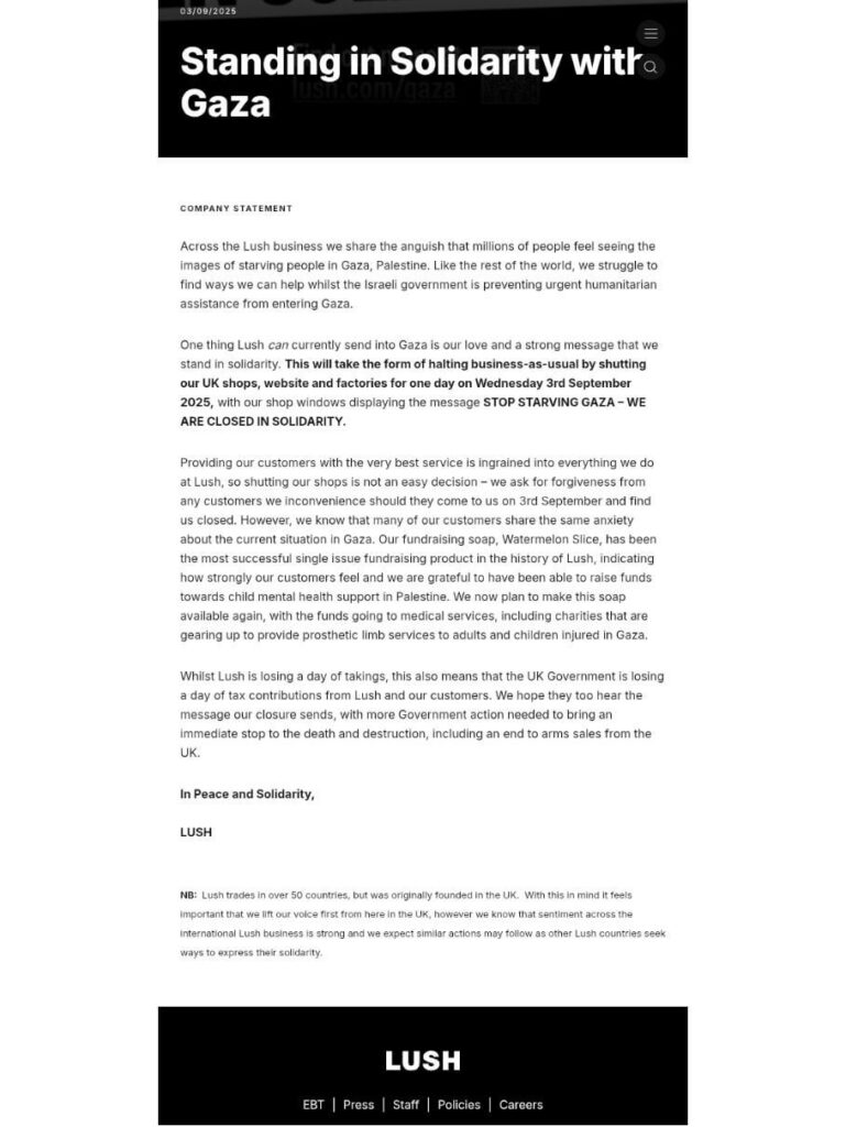 Lush have closed their stores in the UK today in solidarity with the people of Palestine.