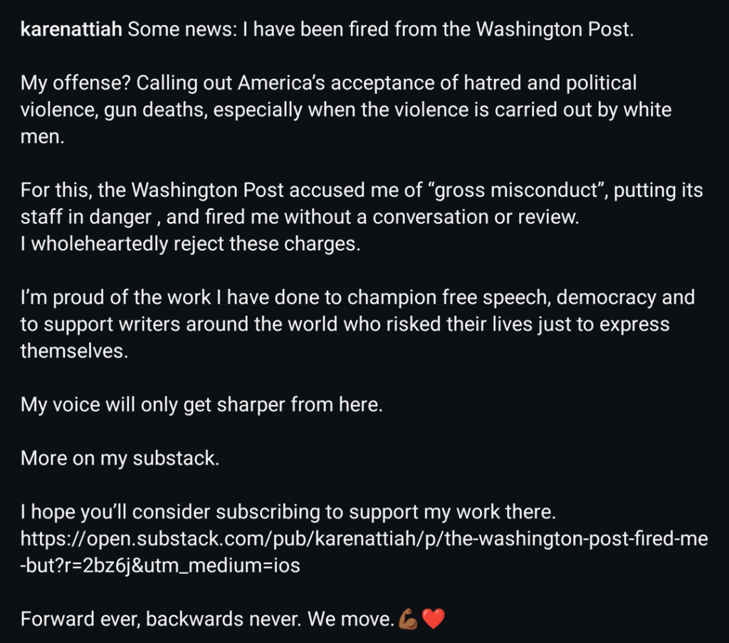 Karen Attiah, the last Black full-time opinion columnist at The Washington Post, was fired for directly quoting Charlie Kirk