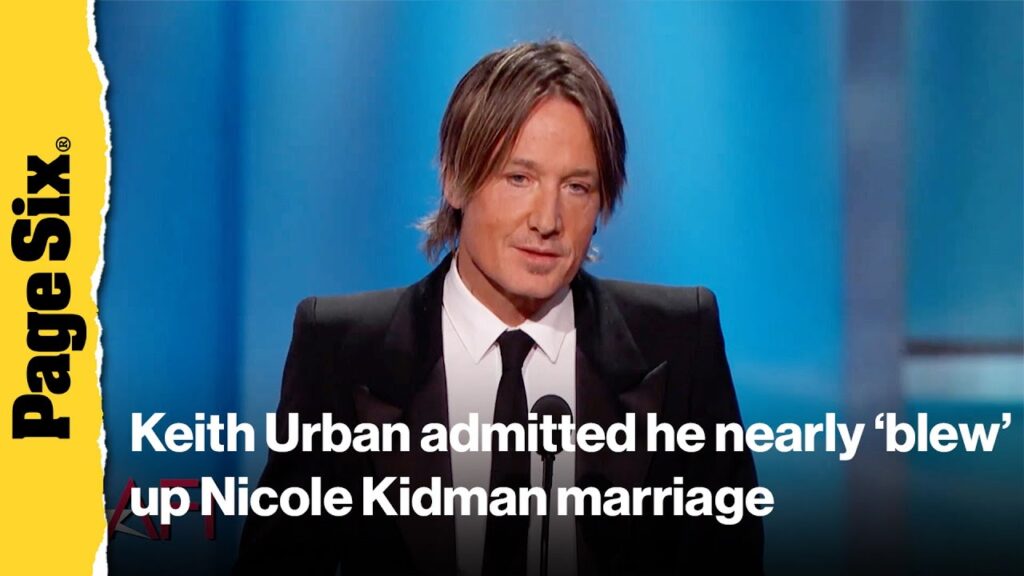 Keith Urban admitted he nearly ‘blew’ up Nicole Kidman marriage in emotional speech last year Keith Urban admitted he nearly ‘blew’ up Nicole Kidman marriage in emotional speech last year
