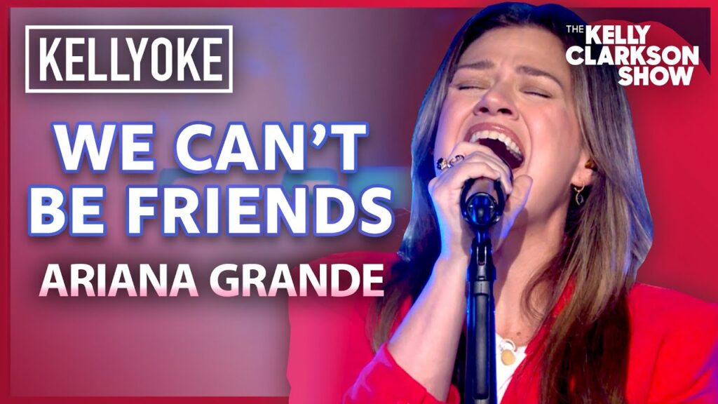 ‘we can’t be friends’ By Ariana Grande | Kelly Clarkson Kellyoke Cover 'we can't be friends' By Ariana Grande | Kelly Clarkson Kellyoke Cover