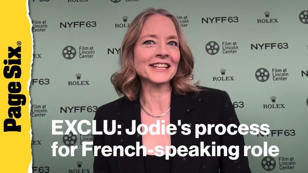 Jodie Foster reveals ‘challenging’ process of prepping for French-speaking role